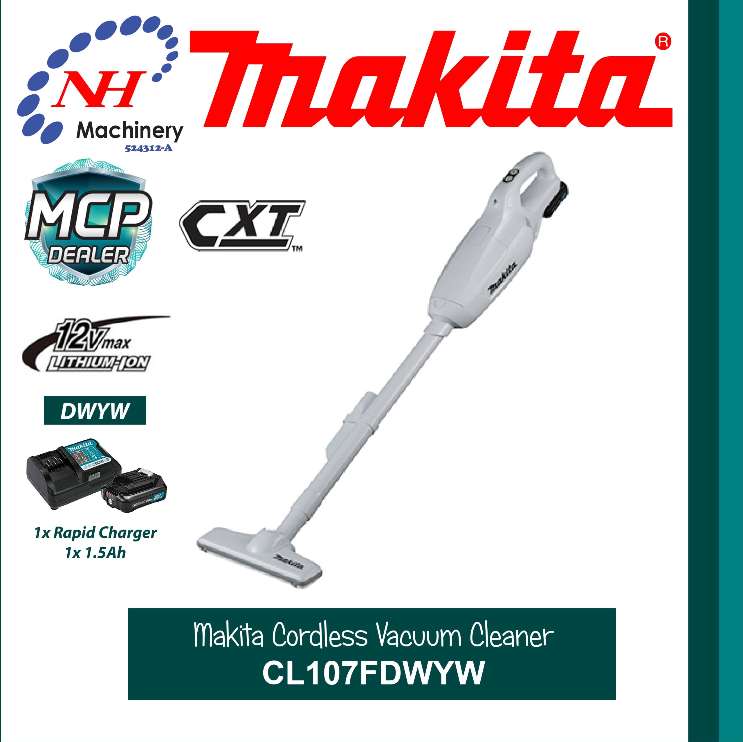 MAKITA CL107FDWYW CORDLESS VACUUM CLEANER Ngee Hin Machinery