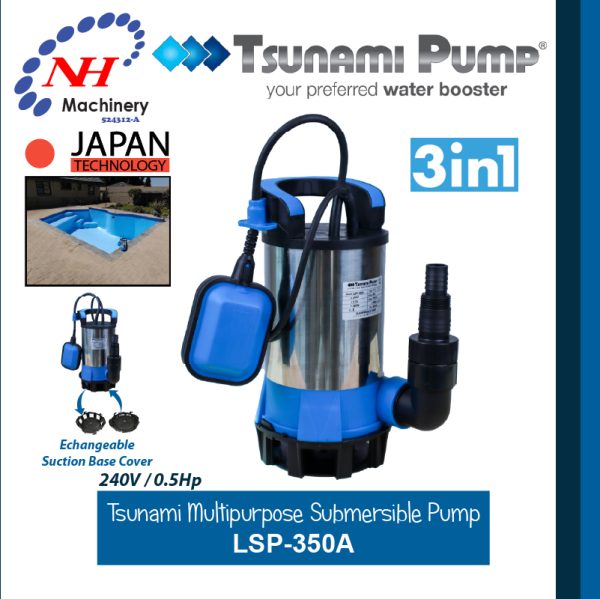 TSUNAMI 3IN1 MULTIFUNCTION SUBMERSIBLE PUMP LSP SERIES